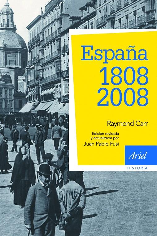 ESPAÑA: 1808-2008 | 9788434434929 | RAYMOND CARR