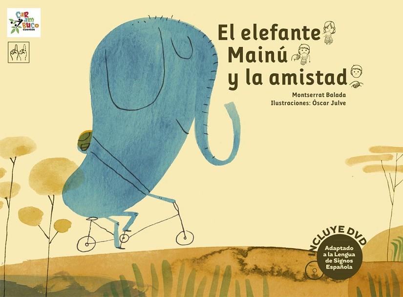 EL ELEFANTE MAINÚ Y LA AMISTAD | 9788494122521 | BALADA HERRERA, MONTSERRAT