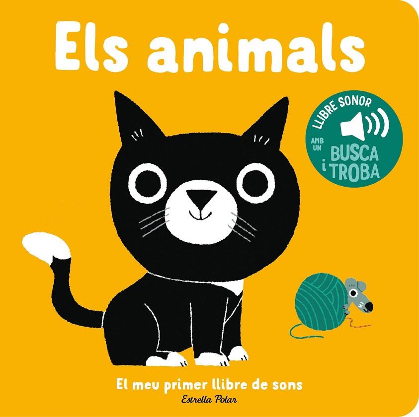 ELS ANIMALS. EL MEU PRIMER LLIBRE DE SONS | 9788413896373 | BILLET, MARION
