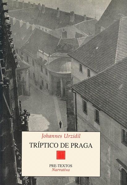 TRÍPTICO DE PRAGA | 9788481911268 | URZIDIL, JOHANNES