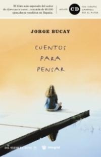 CUENTOS PARA PENSAR (1ª ED.) | 9788479018689 | BUCAY, JORGE