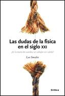 LAS DUDAS DE LA FÍSICA EN EL SIGLO XXI | 9788484329411 | LEE SMOLIN