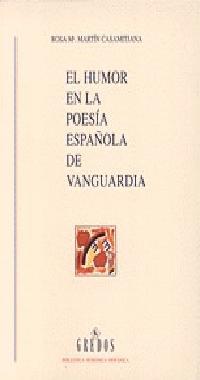EL HUMOR EN LA POESÍA ESPAÑOLA DE VANGUARDIA. | 9788424918026 | MARTÍN CASAMITJANA, ROSA MARÍA