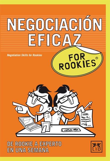 NEGOCIACIÓN EFICAZ FOR ROOKIES | 9788483561232