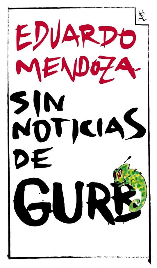 SIN NOTICIAS DE GURB (ED. CONMEMORATIVA) | 9788432296994 | EDUARDO MENDOZA