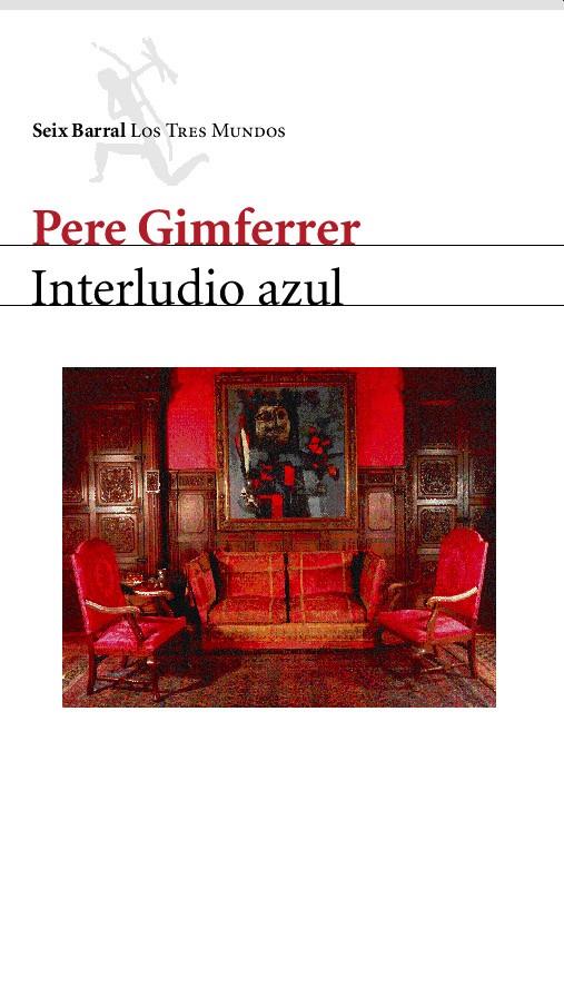 INTERLUDIO AZUL | 9788432208980 | PERE GIMFERRER