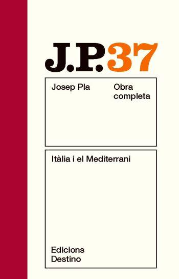 ITÀLIA I EL MEDITERRANI | 9788497101776 | JOSEP PLA