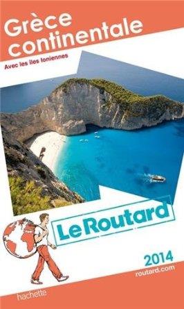 GRECE CONTINENTALE. LE ROUTARD 2014 | 9782012458185 | HACHETTE TOURISME
