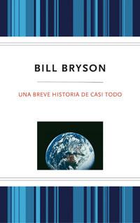 BREVE HISTORIA DE CASI TODO ( BOL)T.D | 9788489662711 | BRYSON , BILL