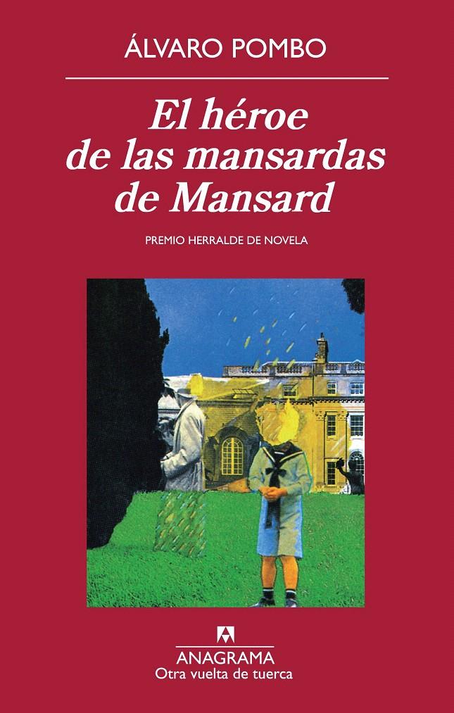 EL HÉROE DE LAS MANSARDAS DE MANSARD | 9788433976093 | POMBO GARCÍA DE LOS REYES, ÁLVARO
