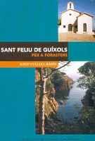 SANT FELIU DE GUÍXOLS PER A FORASTERS | 9788484151913 | CULLELL-RAMIS, JOSEP