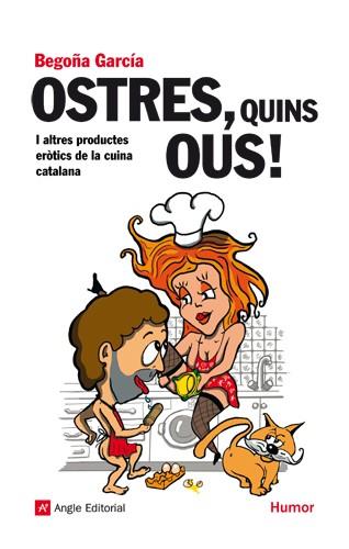 OSTRES, QUINS OUS! | 9788492758814 | GARCIA FERNÁNDEZ, BEGOÑA