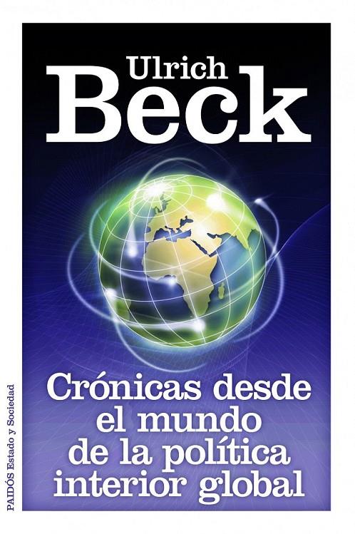 CRÓNICAS DESDE EL MUNDO DE LA POLÍTICA INTERIOR GLOBAL | 9788449326264 | ULRICH BECK