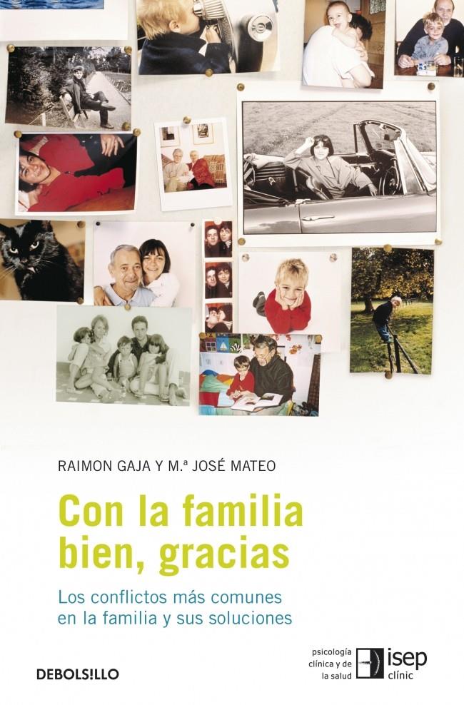 CON LA FAMILIA BIEN, GRACIAS | 9788483469231 | GAJA,RAIMON/MATEO,MARIA JOSE
