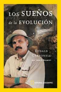 LOS SUEÑOS DE LA EVOLUCIÓN | 9788478710676 | CARBONELL, EUDALD