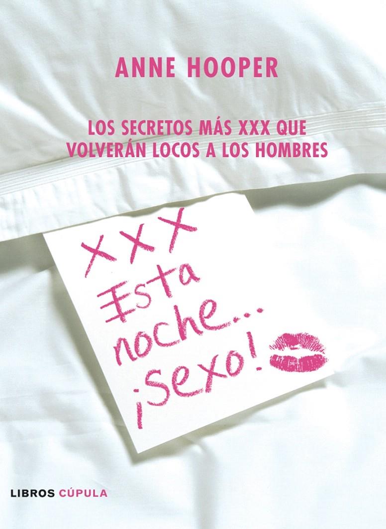 XXX. ESTA NOCHE... ¡SEXO! | 9788448047344 | ANNE HOOPER