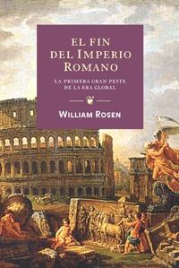 EL FIN DEL IMPERIO ROMANO | 9788449321795 | WILLIAM ROSEN