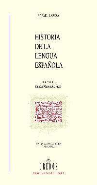 HISTORIA DE LA LENGUA ESPAÑOLA | 9788424900724 | LAPESA, RAFAEL