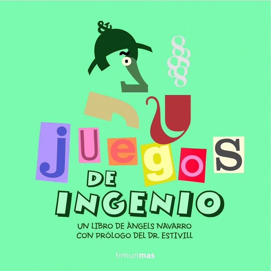 JUEGOS DE INGENIO | 9788408061397 | ÀNGELS NAVARRO