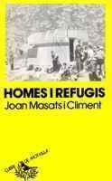 HOMES I REFUGIS | 9788478260874 | MASATS, JOAN