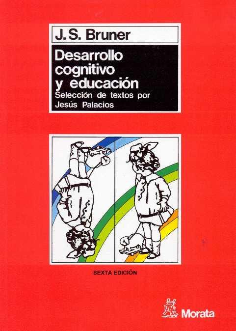 DESARROLLO COGNITIVO Y EDUCACIÓN | 9788471123190 | BRUNER, JEROME