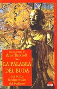 LA PALABRA DEL BUDA | 9788495456823 | ANNE BANCROFT