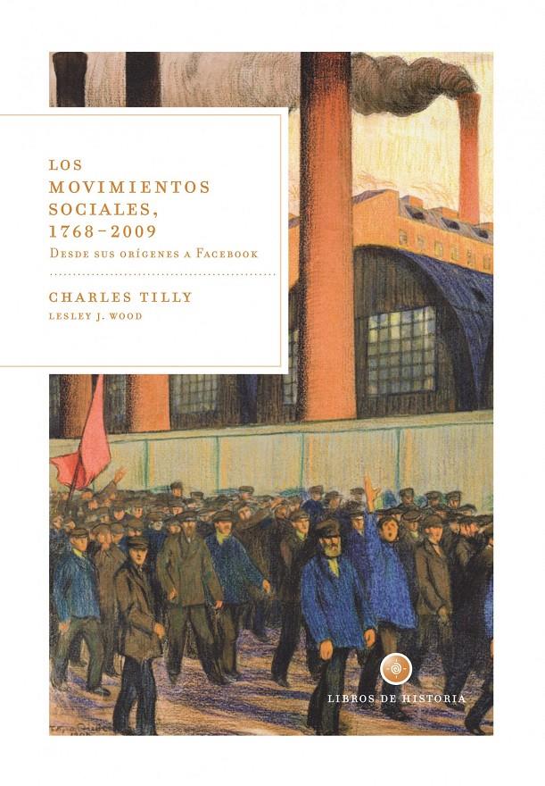 LOS MOVIMIENTOS SOCIALES, 1768-2009 | 9788498920451 | CHARLES TILLY/LESLEY J. WOOD