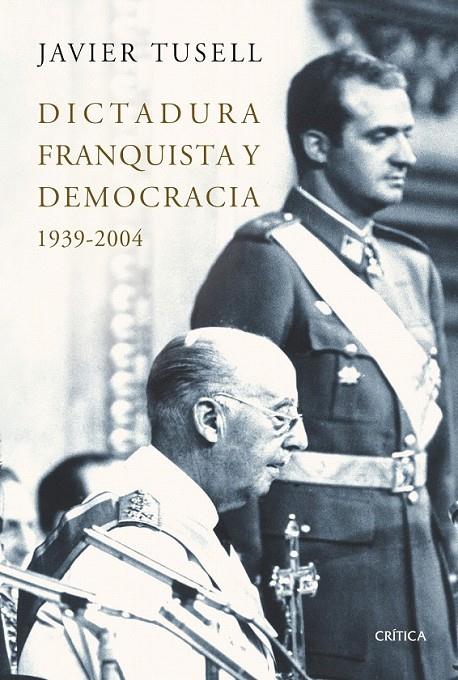 DICTADURA FRANQUISTA Y DEMOCRACIA | 9788498920833 | JAVIER TUSELL