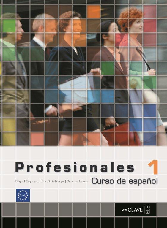 PROFESIONALES 1 - LIBRO DEL ALUMNO | 9782090344707 | EZQUERRA MARTÍNEZ, RAQUEL/GARCÍA DE ARBOLEYA, PAZ/LLANOS TATO, CARMEN