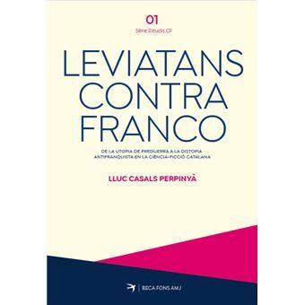 Presentació del llibre "Leviatans Contra Franco" de Lluc Casal - 