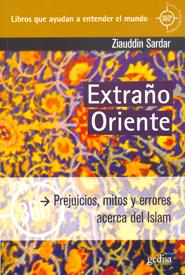 EXTRAÑO ORIENTE | 9788497843652 | SARDAR, ZIAUDDIN