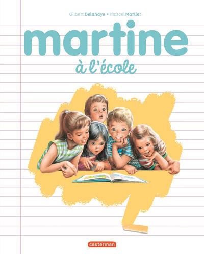 MARTINE A L'ECOLE - LES EDITIONS SPECIALES | 9782203255319 | MARLIER/DELAHAYE