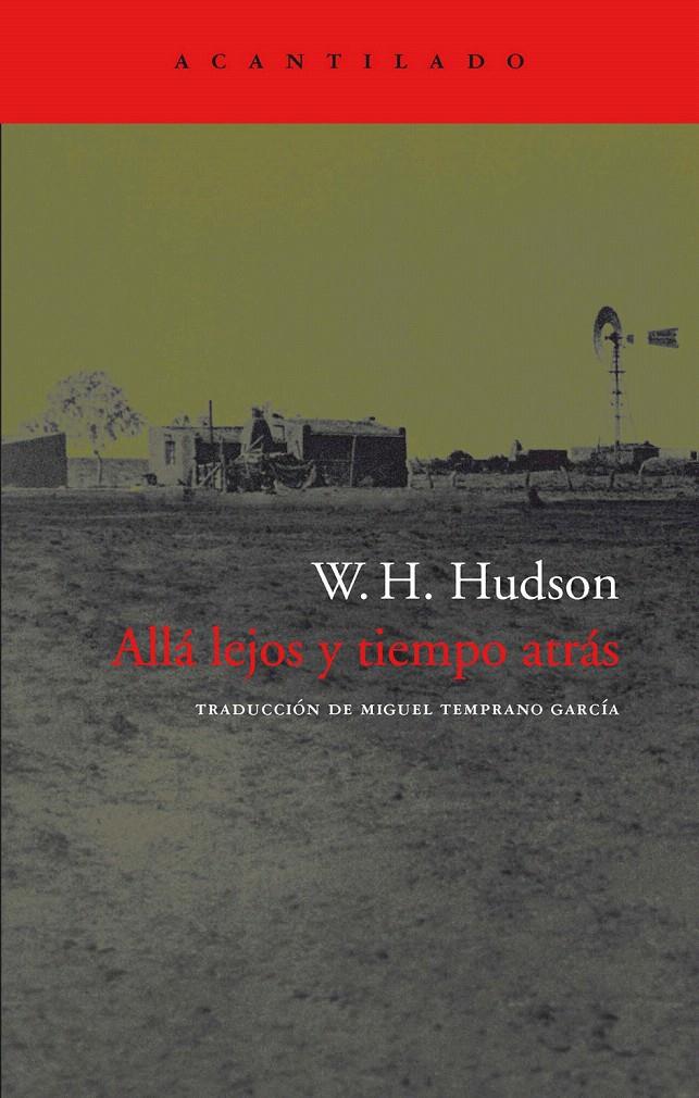 ALLÁ LEJOS Y TIEMPO ATRÁS | 9788496136465 | HUDSON, W.H.
