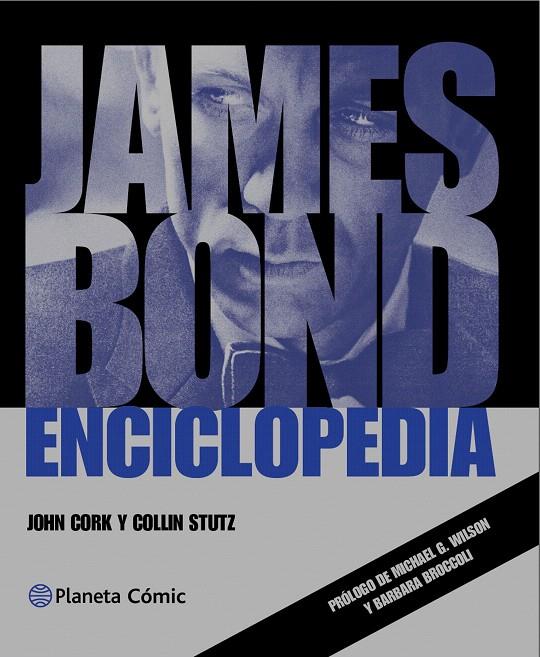 JAMES BOND ENCICLOPEDIA | 9788416308941 | VARIOS AUTORES