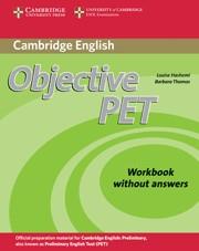 OBJECTIVE PET (2ND ED.): WORKBOOK WITHOUT ANSWERS | 9780521732703