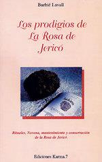 PRODIGIOS DE LA ROSA DE JERICÓ, LOS | 9788488885302 | LAVALL, BARBIÉ