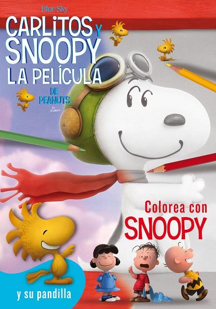 COLOREA CON SNOOPY - CARLITOS Y SNOOPY - LOS LIBROS DE LA PELÍCULA | 9788416261437 | SCHULZ, CHARLES M.