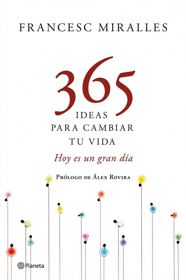 365 IDEAS PARA CAMBIAR TU VIDA | 9788408109198 | FRANCESC MIRALLES