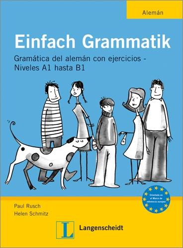 EINFACH GRAMMATIK - EDICIÓN EN ESPAÑOL | 9783468961953 | RUSCH, P/SCHMITZ, H