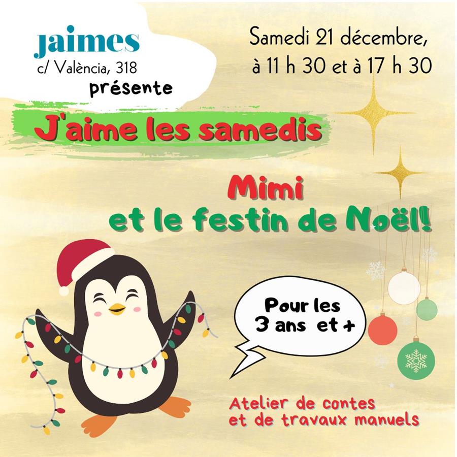 J'aime les samedis : Mimi et le festin de Noël - 
