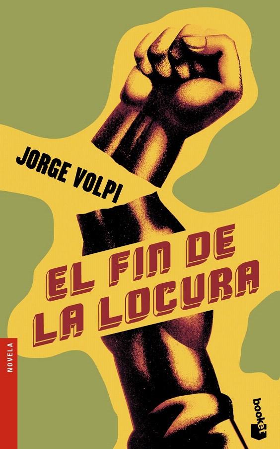 EL FIN DE LA LOCURA | 9788432216558 | JORGE VOLPI
