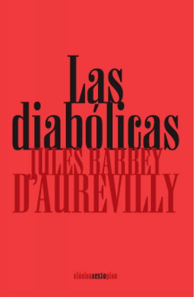 LAS DIABÓLICAS | 9788496867260 | BARBEY D'AUREVILLY, JULES