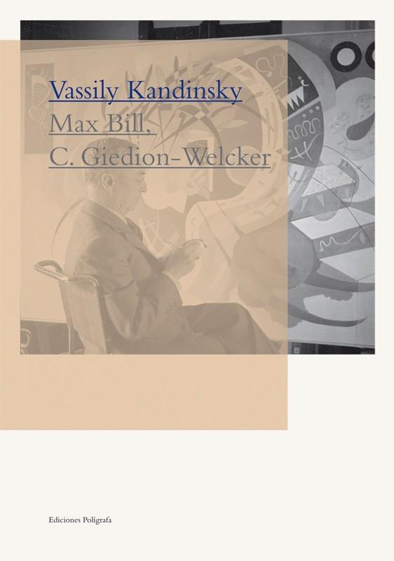 WASSILY KANDINSKY | 9788434312142 | BILL, MAX/GIEDION-WELCKER, C.