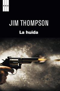 LA HUIDA | 9788498679489 | THOMPSON , JIM