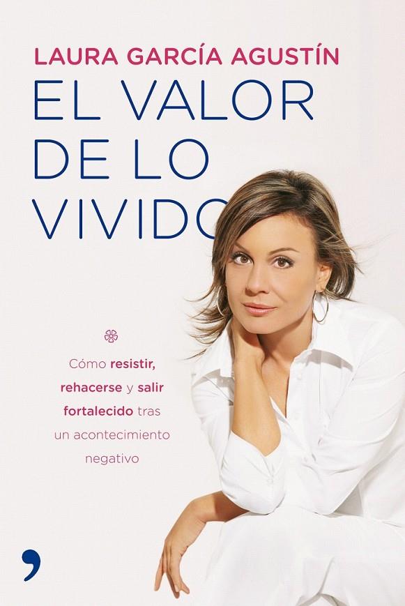 EL VALOR DE LO VIVIDO | 9788484608219 | LAURA GARCÍA AGUSTÍN