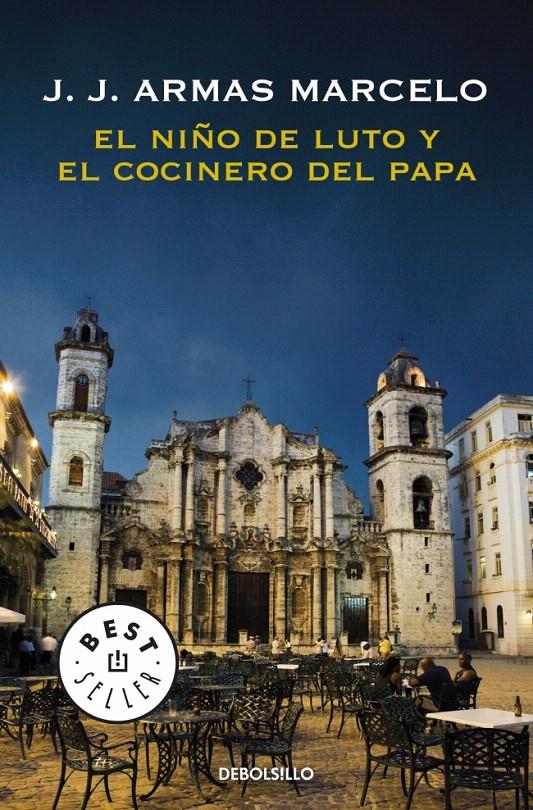 EL NIÑO DE LUTO Y EL COCINERO DEL PAPA | 9788499080840 | ARMAS MARCELO,J.J.