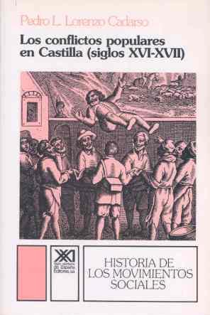 LOS CONFLICTOS POPULARES EN CASTILLA (SIGLOS XVI-XVII) | 9788432309274 | LORENZO CADARSO, PEDRO L.