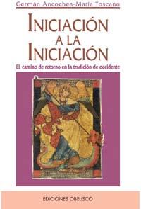 INICIACION A LA INICIACION | 9788477206088 | TOSCANO LIRIA, MARIA/ANCOCHEA SOTO, GERMAN