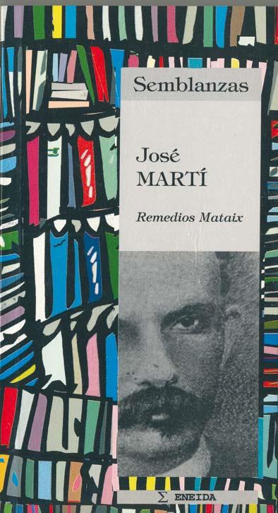 JOSÉ MARTÍ | 9788495427076 | MATAIX, REMEDIOS