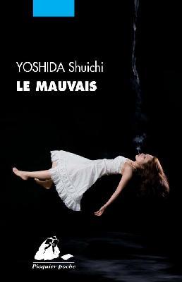 LE MAUVAIS | 9782809709995 | YOSHIDA, SHUICHI